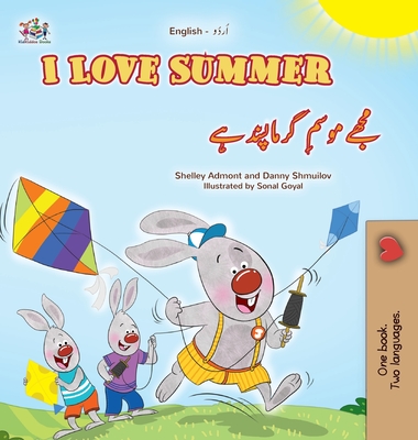 I Love Summer (English Urdu Bilingual Children's Book) - Shelley Admont