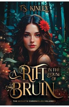 Coperta cărții 'A Rift in the House of Bruin - T. S. Kinley'