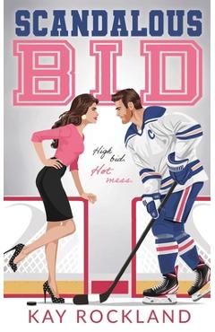 Poza produsului Scandalous Bid - Kay Rockland