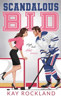 Scandalous Bid - Kay Rockland