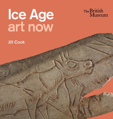 Ice Age Art Now - Jill Cook