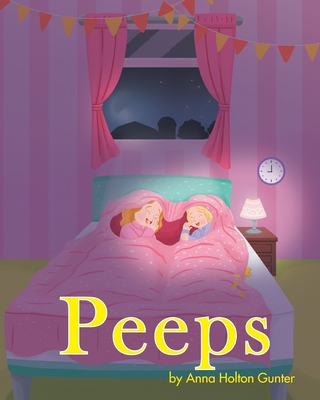 Peeps - Anna Holton Gunter
