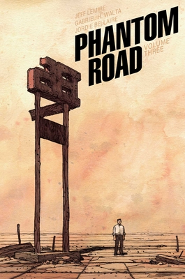 Phantom Road Volume 3 - Jeff Lemire