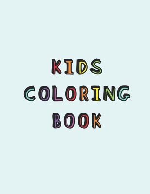 Kids Coloring Book: Simple colouring book for children with Dysgraphia A relaxing Cognitive, written expression and mental thought develop - Dysgraphia Activity Studio