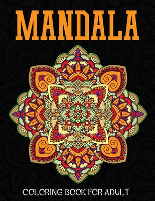 Mandala Coloring Book for Adult: A very beautifull coloring book for MANDALA lover with 120 pages, High Quality Print Gurranty - Bd Press House