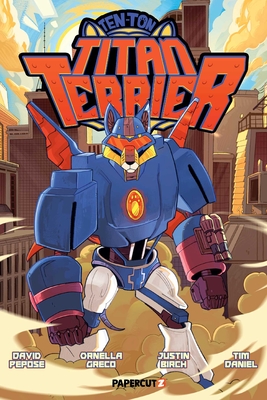 Ten-Ton Titan Terrier - David Pepose