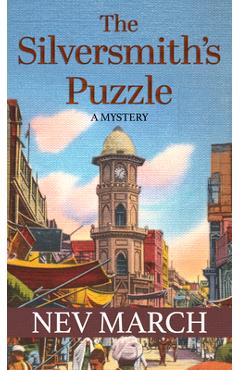 Coperta cărții 'The Silversmith's Puzzle: A Mystery - Nev March'
