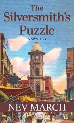 The Silversmith's Puzzle: A Mystery - Nev March