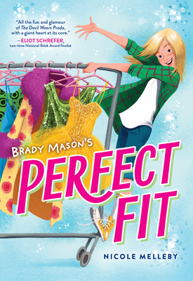 Brady Mason's Perfect Fit - Nicole Melleby