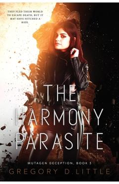 Poza produsului The Harmony Parasite - Gregory D. Little