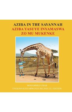 Poza produsului Aziba in the Savannah: English - Kinyarwanda Bilingual Edition - Mohammed Umar