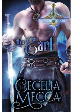 Coperta cărții 'The Earl: Order of the Broken Blade - Cecelia Mecca'