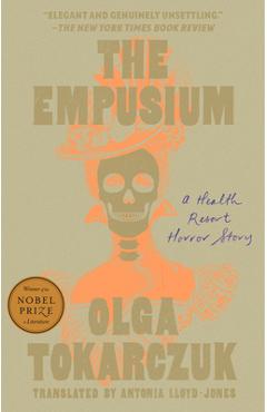 Coperta cărții 'The Empusium: A Health Resort Horror Story - Olga Tokarczuk'