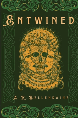 Entwined - Ashley-rose I. Bellendaine