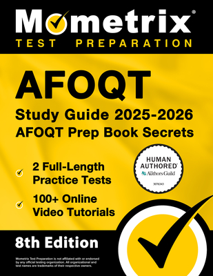 Afoqt Study Guide 2025-2026 - 2 Full-Length Practice Tests, 100+ Online Video Tutorials, Afoqt Prep Book Secrets: [Human Authored Certified] - Matthew Bowling