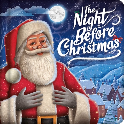 The Night Before Christmas: Padded Board Book -
