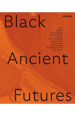 Black Ancient Futures - Camila Maissune