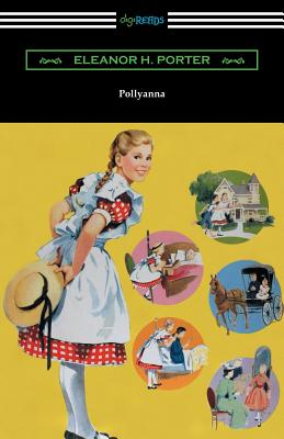 Pollyanna - Eleanor H. Porter