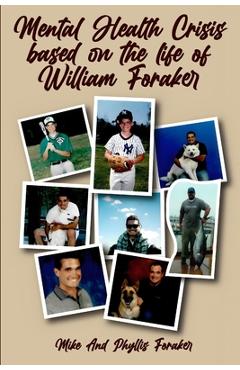 Poza produsului Mental Health Crisis based on the life of William Foraker - Phyllis Foraker