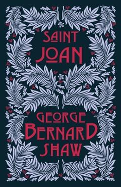 Poza produsului Saint Joan - George Bernard Shaw