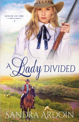 A Lady Divided - Sandra Ardoin