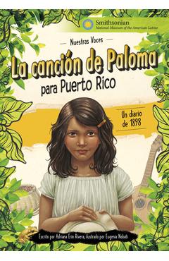 Coperta cărții 'La Canción de Paloma Para Puerto Rico: Un Diario de 1898 - Adriana Erin Rivera'