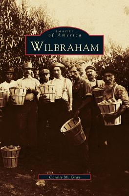 Wilbraham - Coralie M. Gray