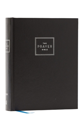 The Prayer Bible: Pray God's Word Cover to Cover (Niv, Hardcover, Red Letter, Comfort Print) -