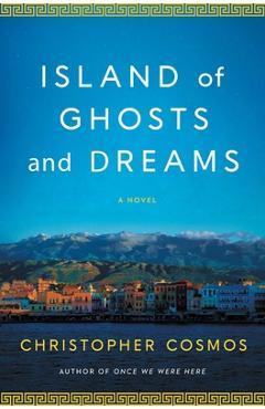 Poza produsului Island of Ghosts and Dreams - Christopher Cosmos