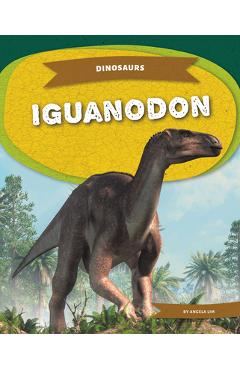 Coperta cărții 'Iguanodon - Angela Lim'