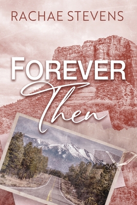 Forever Then - Rachae Stevens