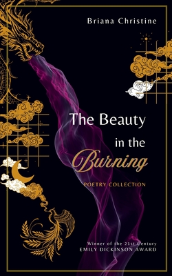 The Beauty in the Burning - Briana Christine