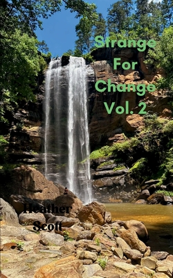 Strange For Change Vol. 2 - Heather Scott