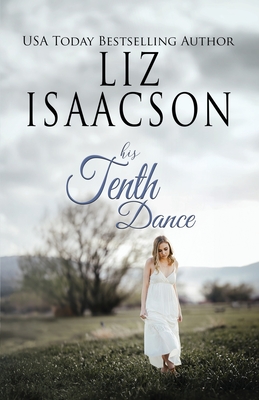 His Tenth Dance: A Hammond Family Farm Novel - Liz Isaacson