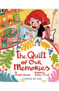 Poza produsului The Quilt of Our Memories - Desirée Acevedo