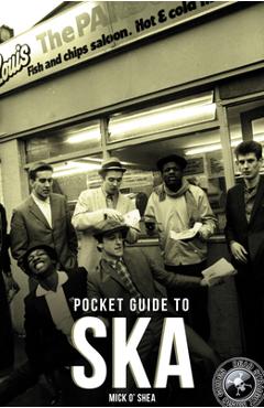 Coperta cărții 'Dead Straight Pocket Guide to Ska - Mick O'shea'