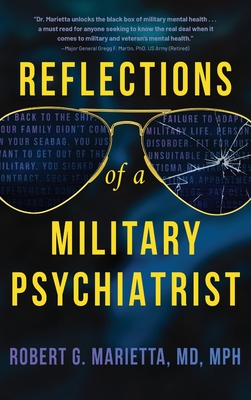 Reflections of a Military Psychiatrist - Robert Marietta