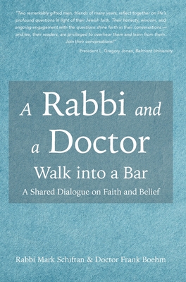 A Rabbi and a Doctor Walk into a Bar - Mark Schiftan