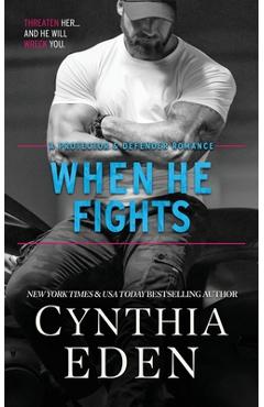Poza produsului When He Fights - Cynthia Eden