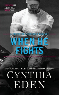 When He Fights - Cynthia Eden