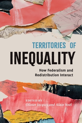 Coperta cărții 'Territories of Inequality: How Federalism and Redistribution Interact Volume 12 - Olivier Jacques'