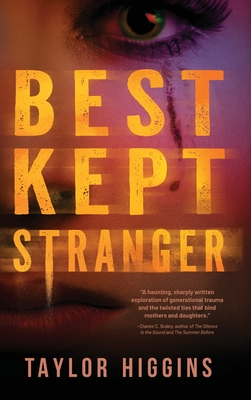 Best Kept Stranger - Taylor Higgins