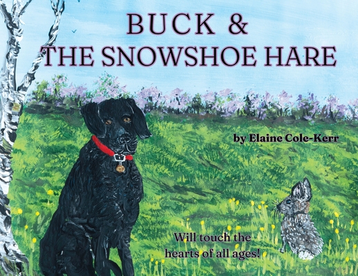 Buck and the Snowshoe Hare - Elaine Cole-kerr