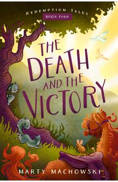 Coperta cărții 'The Death and the Victory - Marty Machowski'