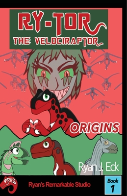 RY-Tor The Velociraptor - Ryan J. Eck