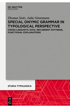 Coperta cărții 'Special Onymic Grammar in Typological Perspective: Cross-Linguistic Data, Recurrent Patterns, Functional Explanations -'