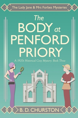 The Body at Penford Priory - B. D. Churston