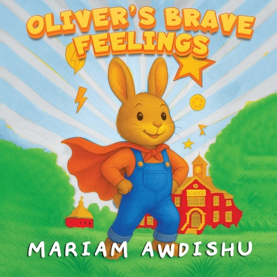 Oliver's Brave Feelings -