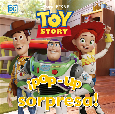¡pop-Up Sorpresa! Toy Story (Pop-Up Peekaboo! Disney Pixar Toy Story) -