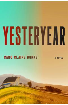 Coperta cărții 'Yesteryear - Caro Claire Burke'